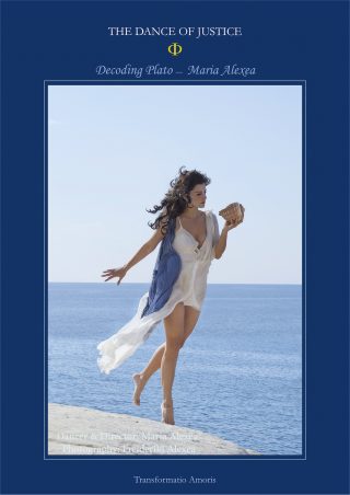 The Dance of Justice Φ Decoding Plato (Hardcover Edition)